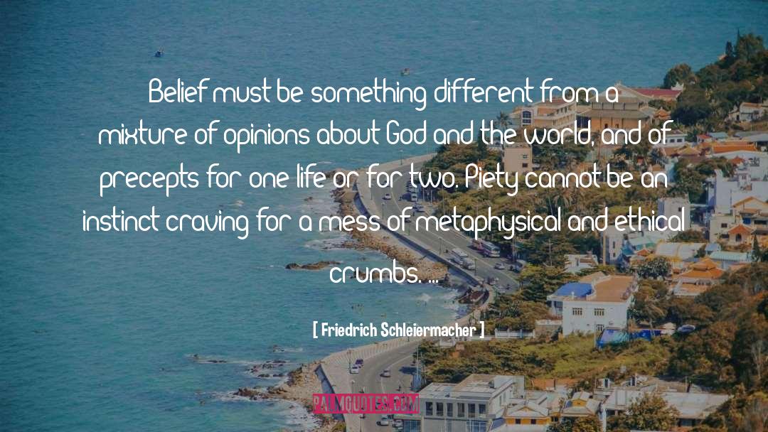 Crumbs quotes by Friedrich Schleiermacher