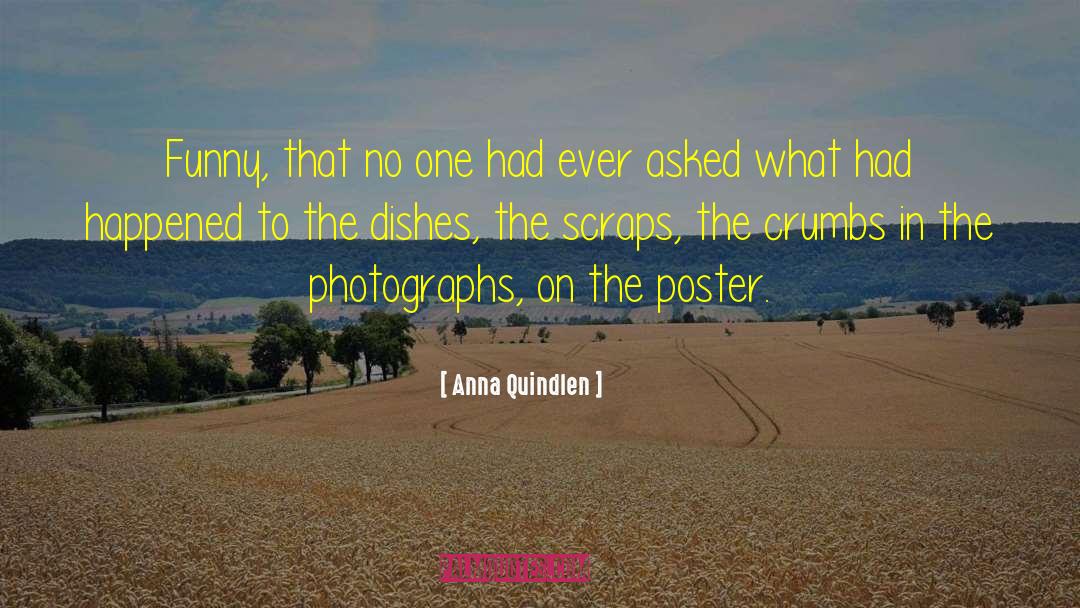 Crumbs quotes by Anna Quindlen