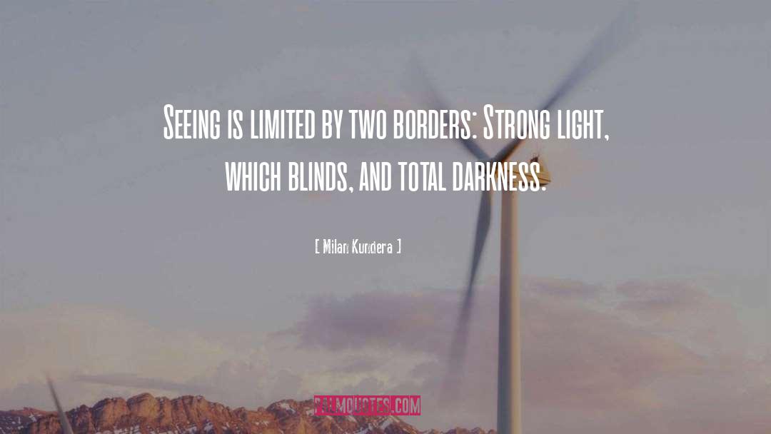 Crumlin Blinds quotes by Milan Kundera