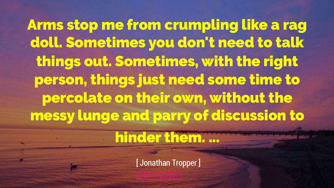 Crumpling quotes by Jonathan Tropper