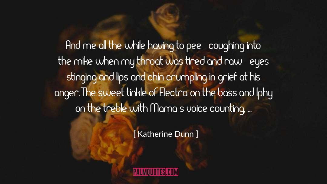 Crumpling quotes by Katherine Dunn