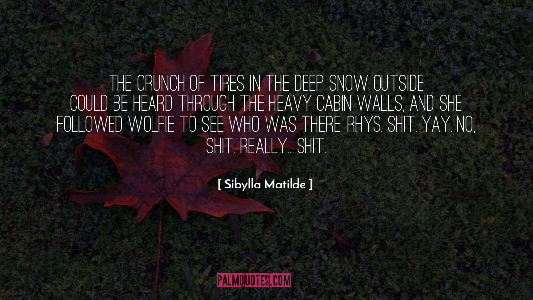 Crunch quotes by Sibylla Matilde