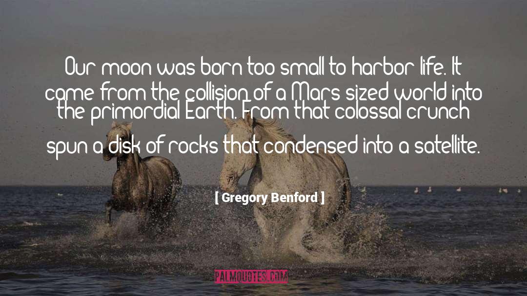Crunch quotes by Gregory Benford