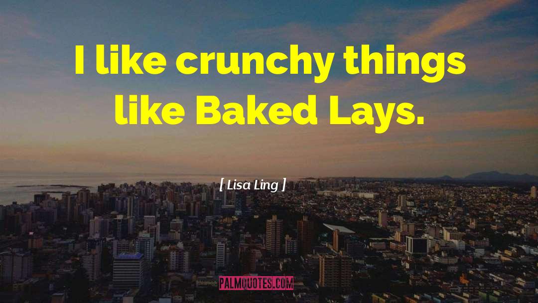 Crunchy quotes by Lisa Ling