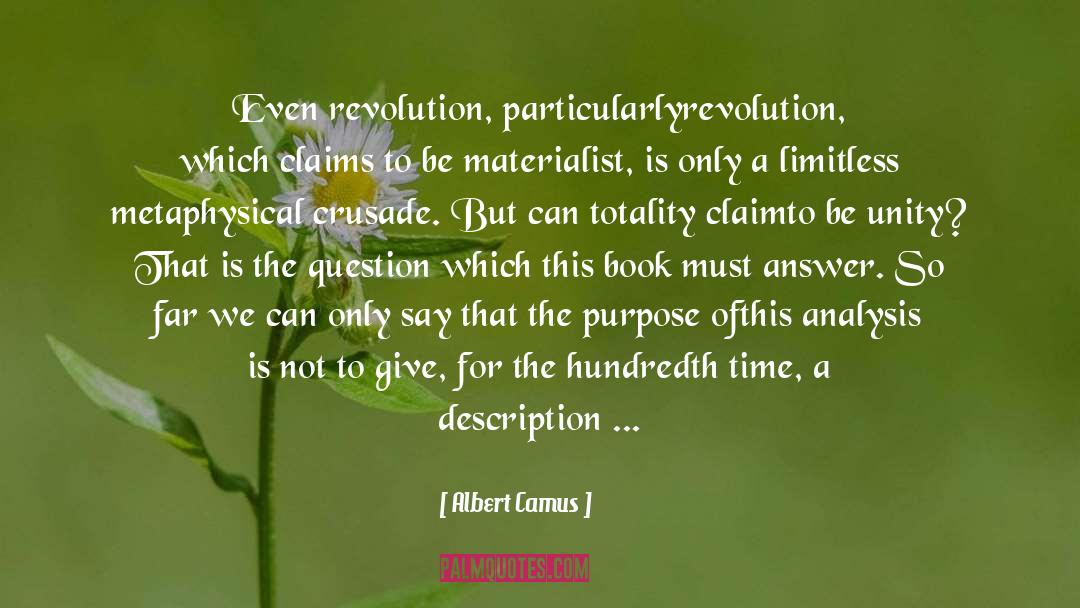 Crusade quotes by Albert Camus