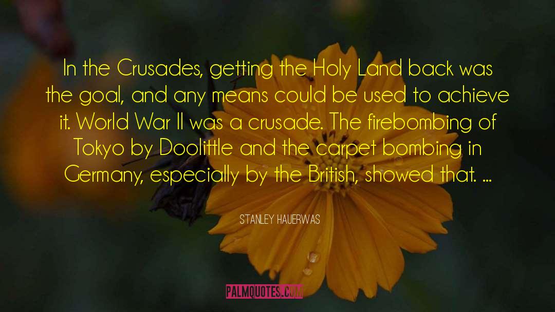 Crusade quotes by Stanley Hauerwas