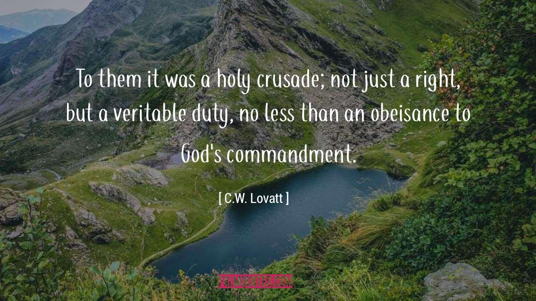 Crusade quotes by C.W. Lovatt
