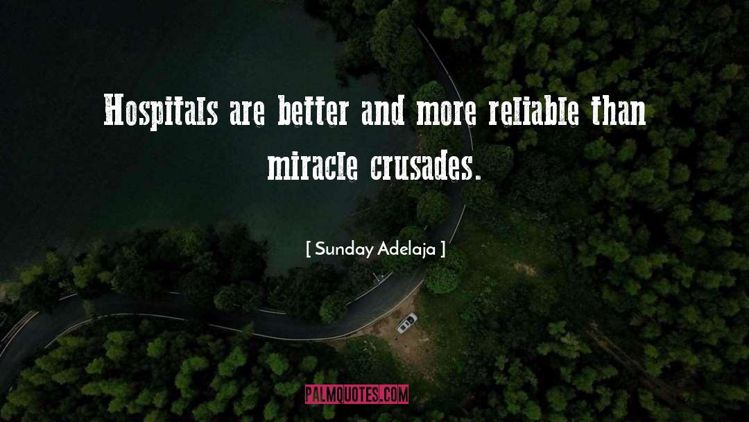 Crusades quotes by Sunday Adelaja