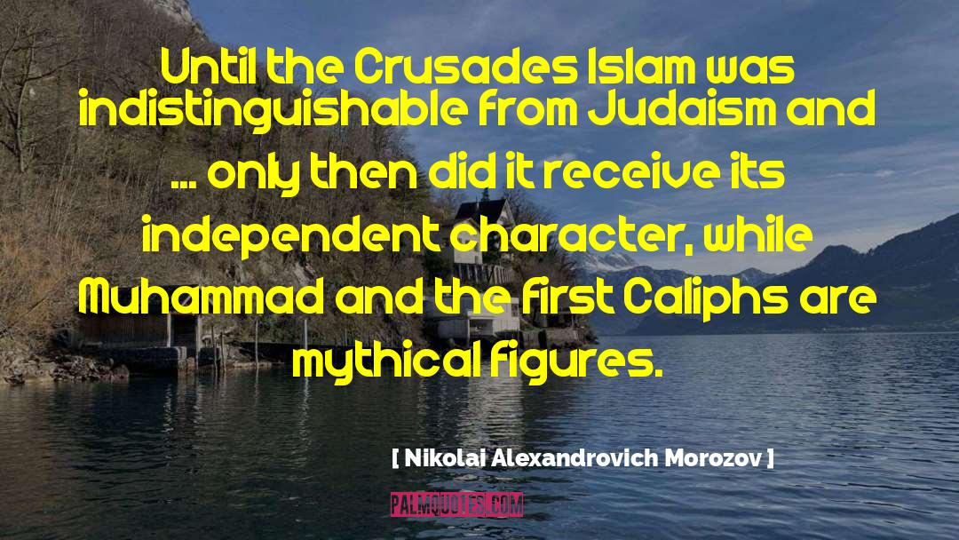 Crusades quotes by Nikolai Alexandrovich Morozov