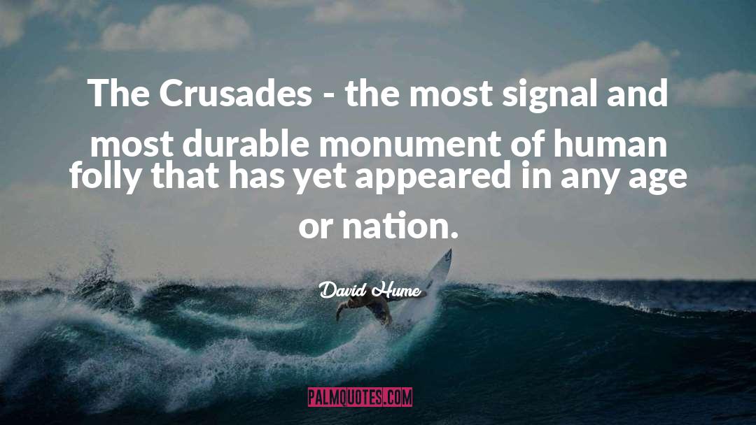 Crusades quotes by David Hume