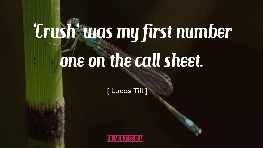 Crush quotes by Lucas Till
