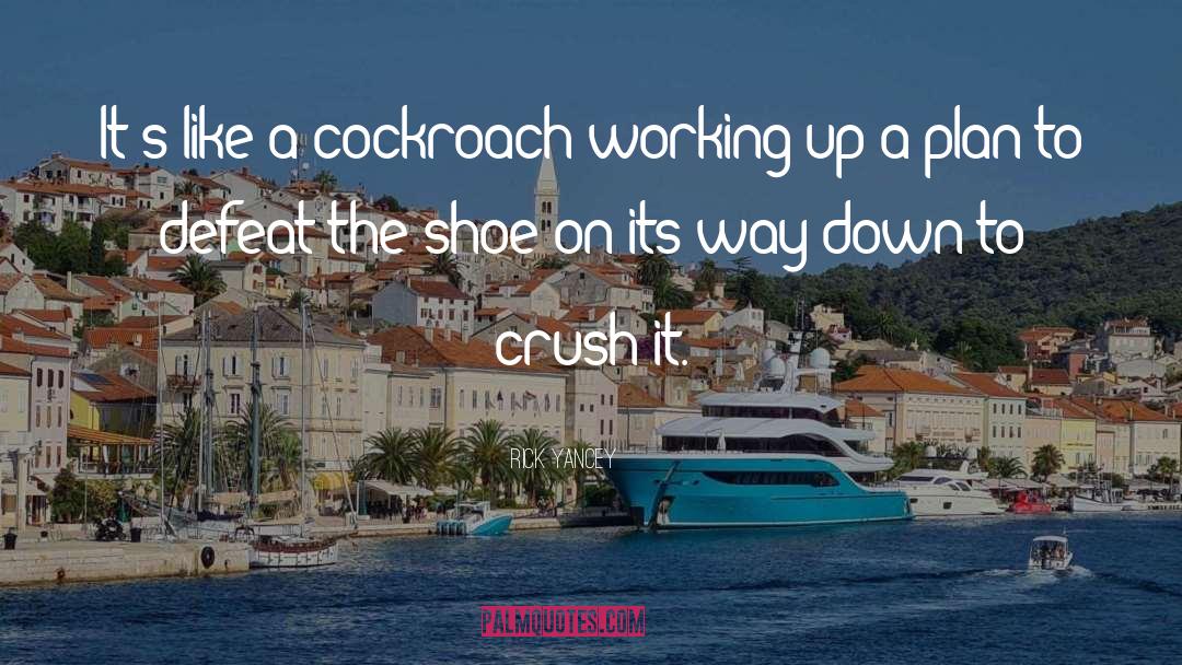 Crush quotes by Rick Yancey