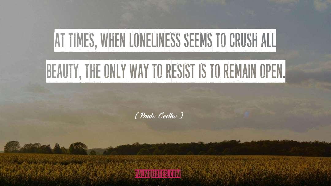 Crush quotes by Paulo Coelho