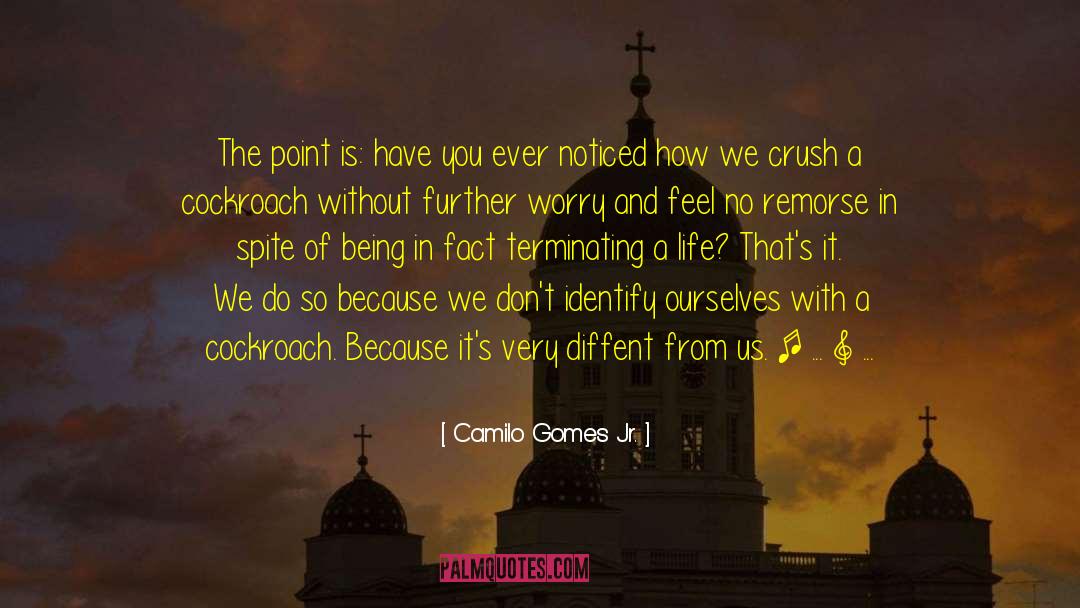 Crush Worthy Guys quotes by Camilo Gomes Jr.