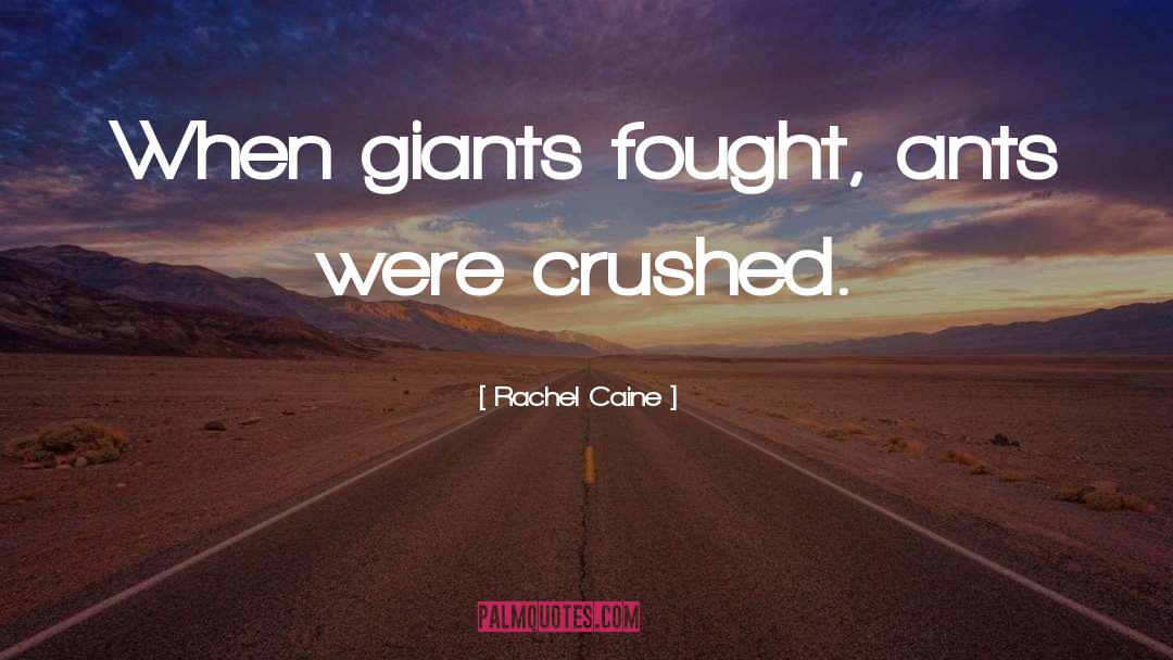 Crushed quotes by Rachel Caine