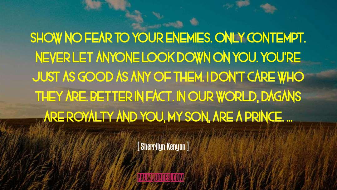 Crushing Your Enemies quotes by Sherrilyn Kenyon