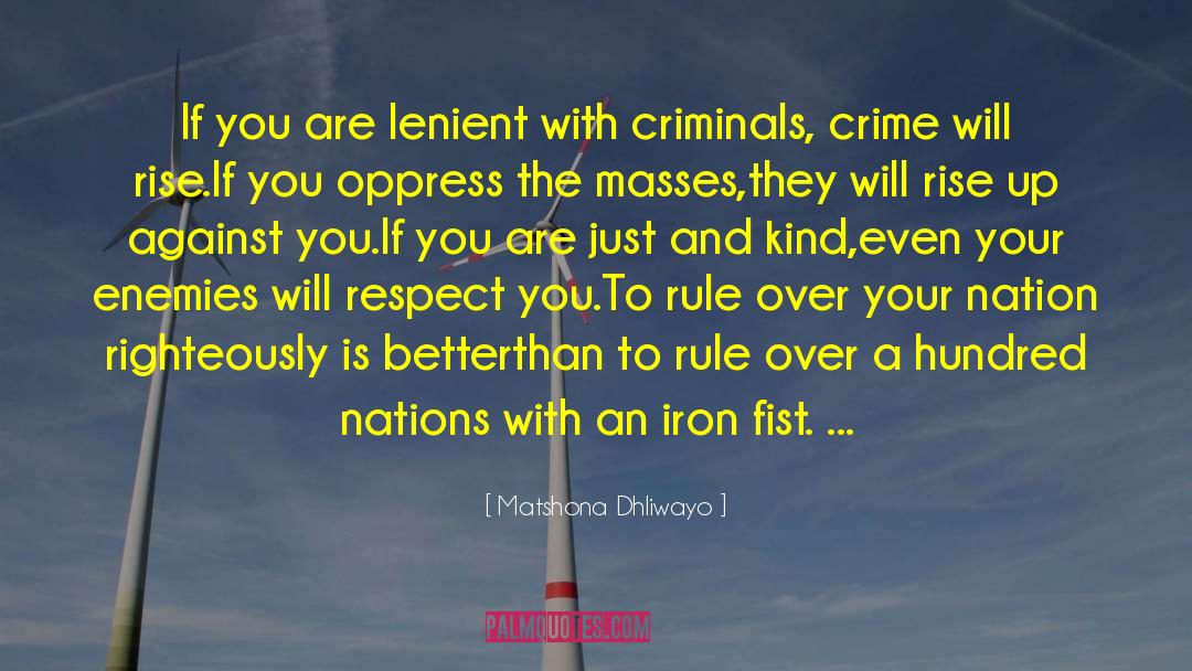 Crushing Your Enemies quotes by Matshona Dhliwayo