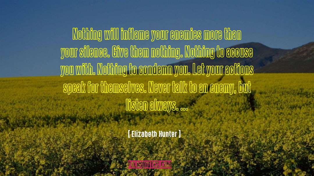 Crushing Your Enemies quotes by Elizabeth Hunter