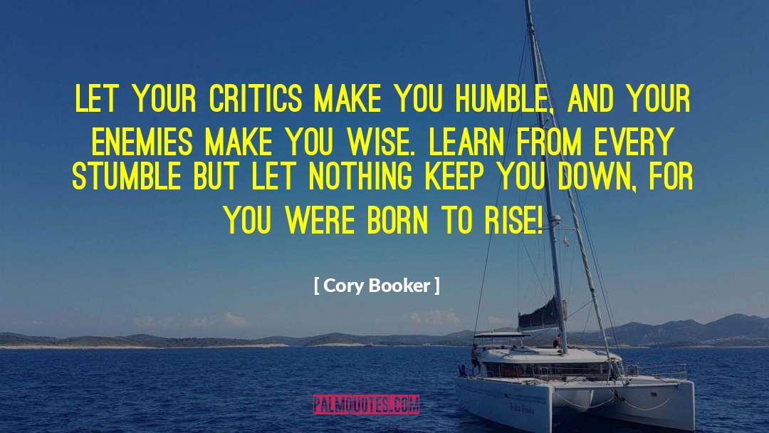 Crushing Your Enemies quotes by Cory Booker
