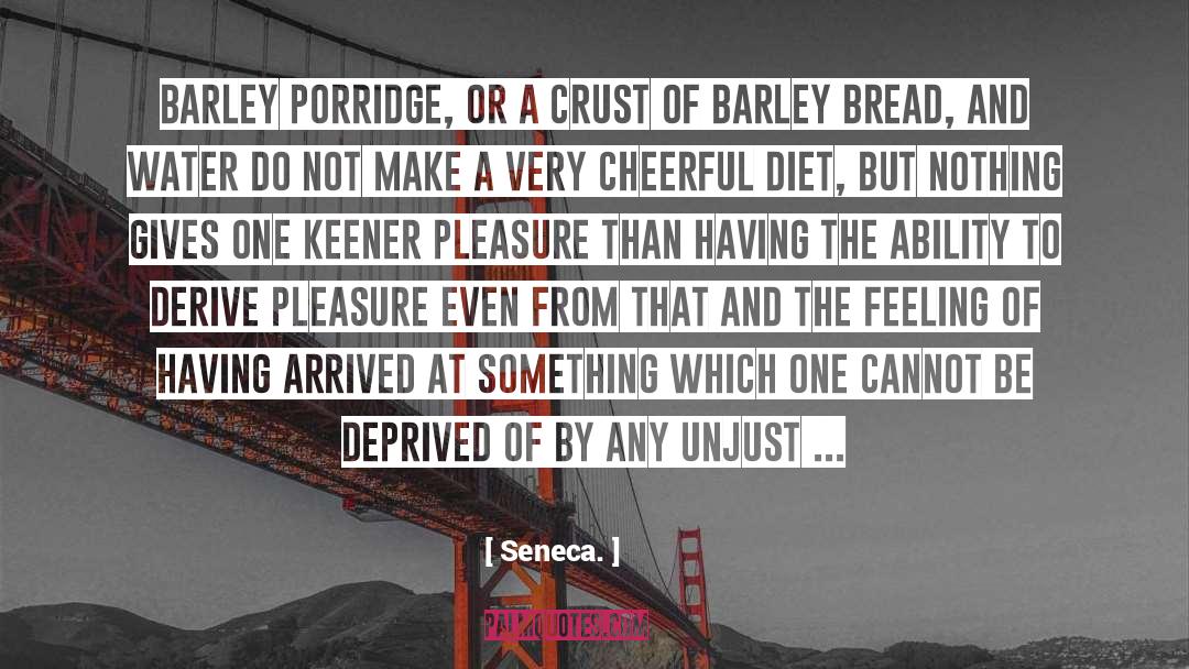 Crust quotes by Seneca.