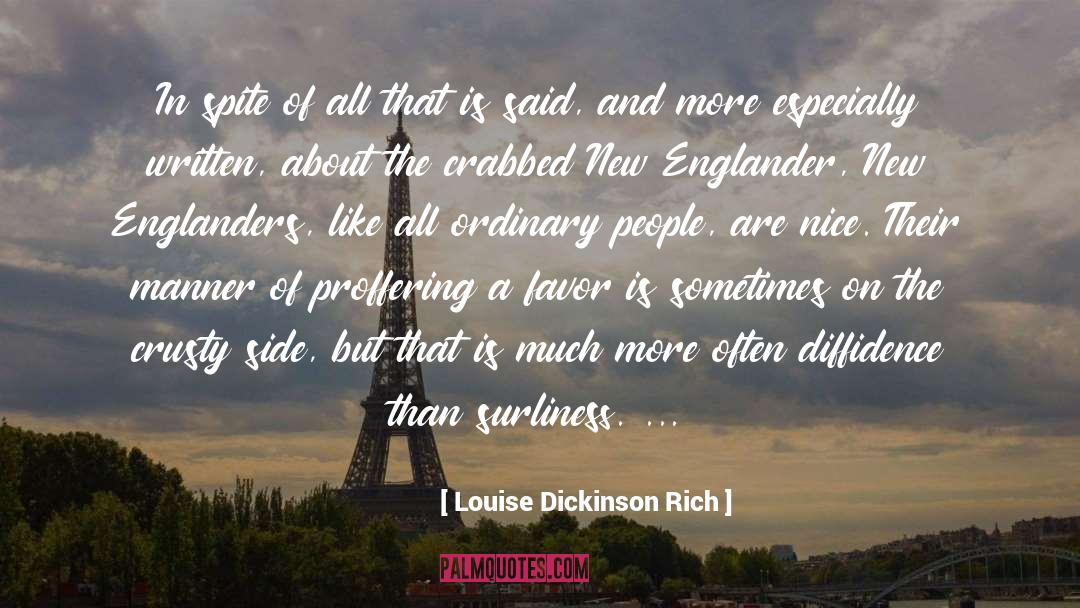 Crusty quotes by Louise Dickinson Rich