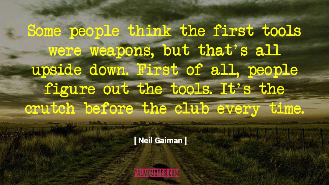 Crutch quotes by Neil Gaiman