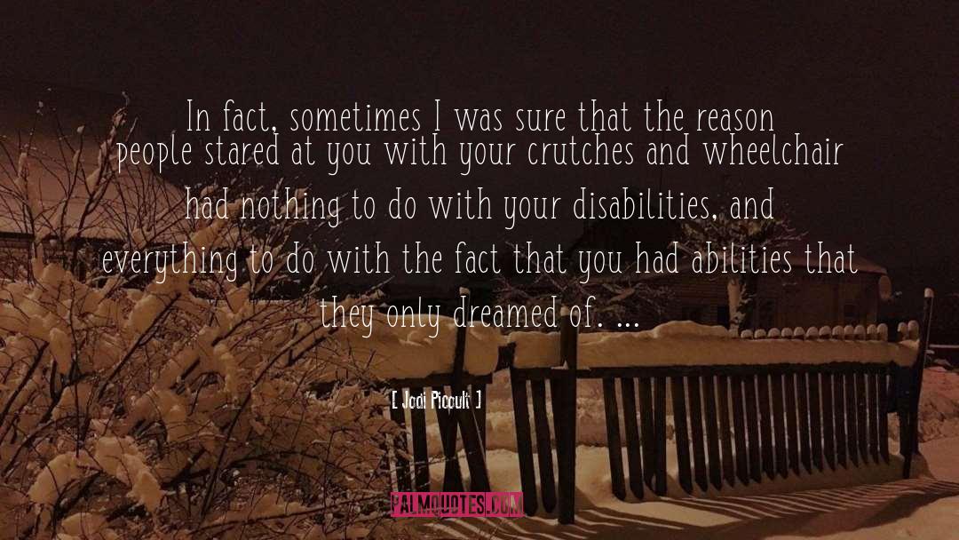 Crutches quotes by Jodi Picoult