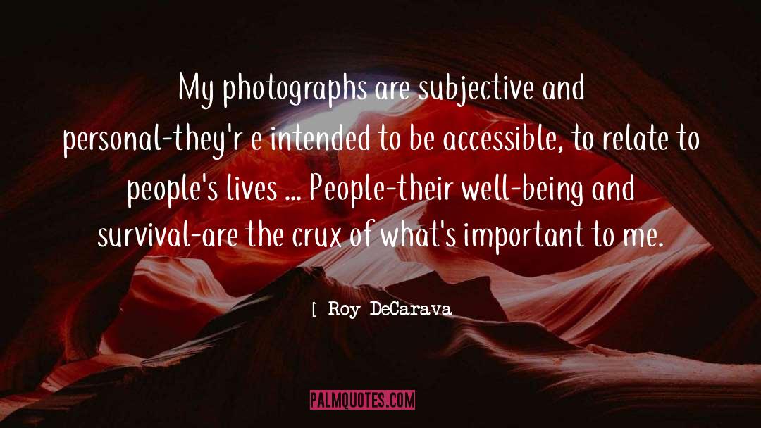 Crux quotes by Roy DeCarava