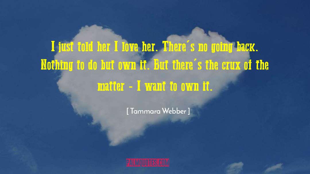 Crux quotes by Tammara Webber