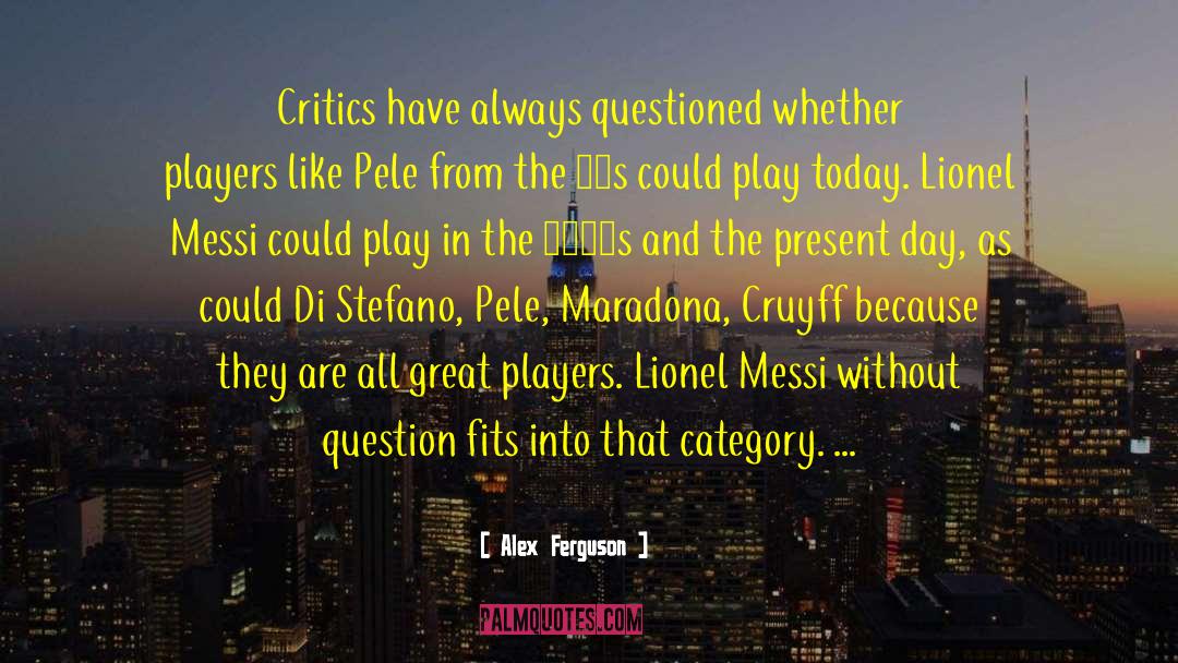 Cruyff quotes by Alex Ferguson