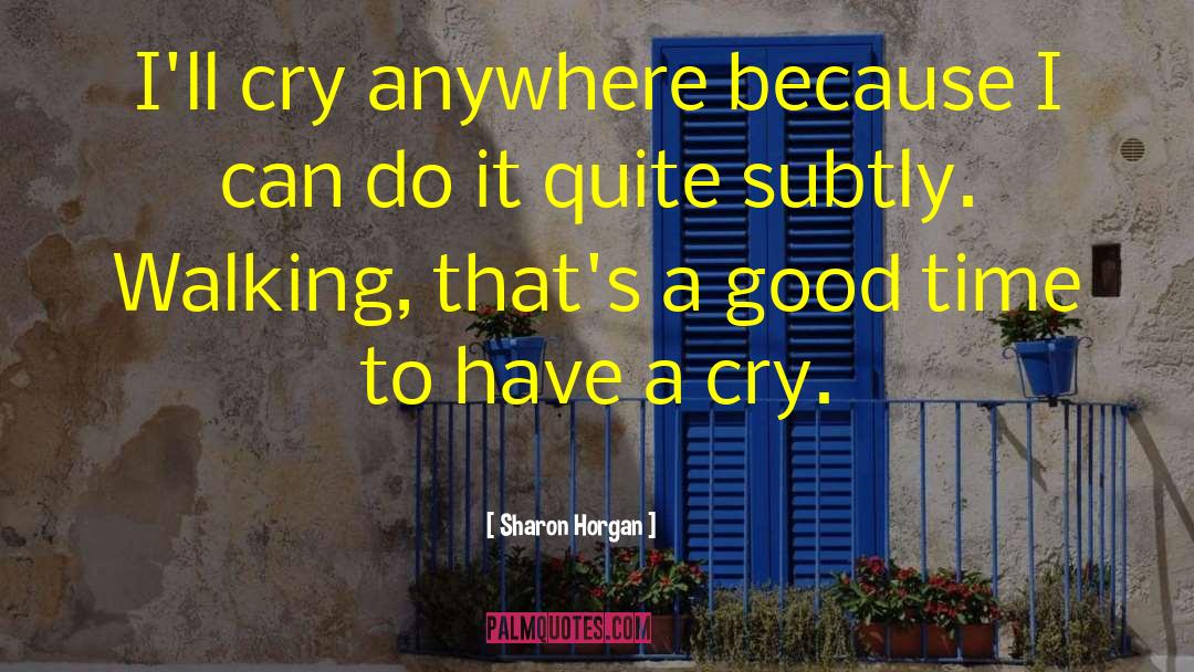 Cry It Out quotes by Sharon Horgan