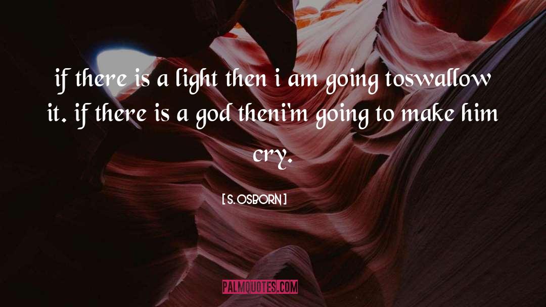 Cry quotes by S. Osborn