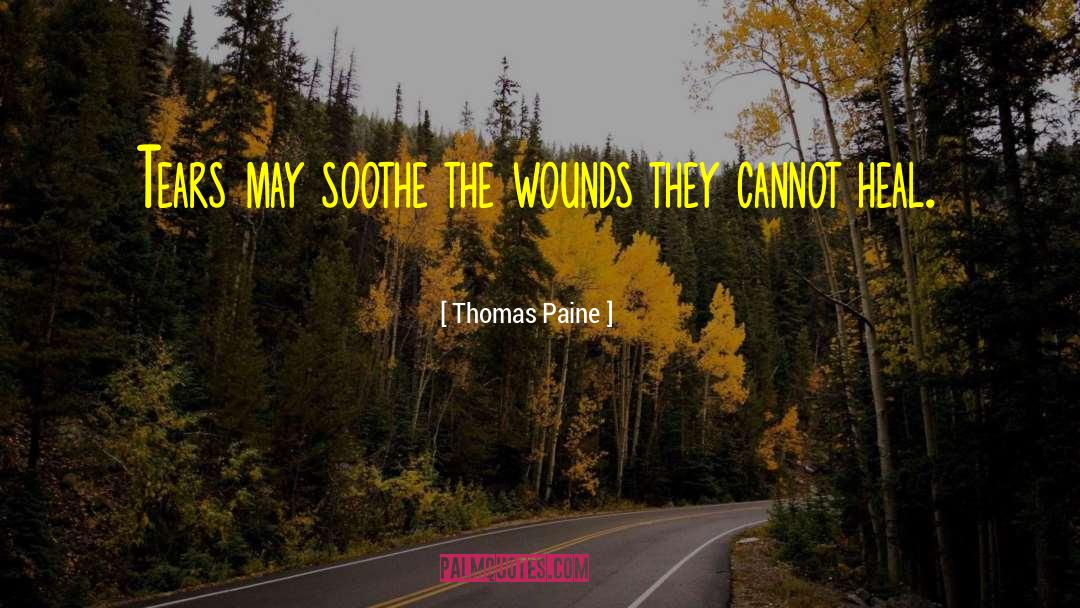 Cry Tears quotes by Thomas Paine