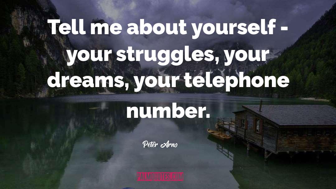 Crying About Your Struggles quotes by Peter Arno