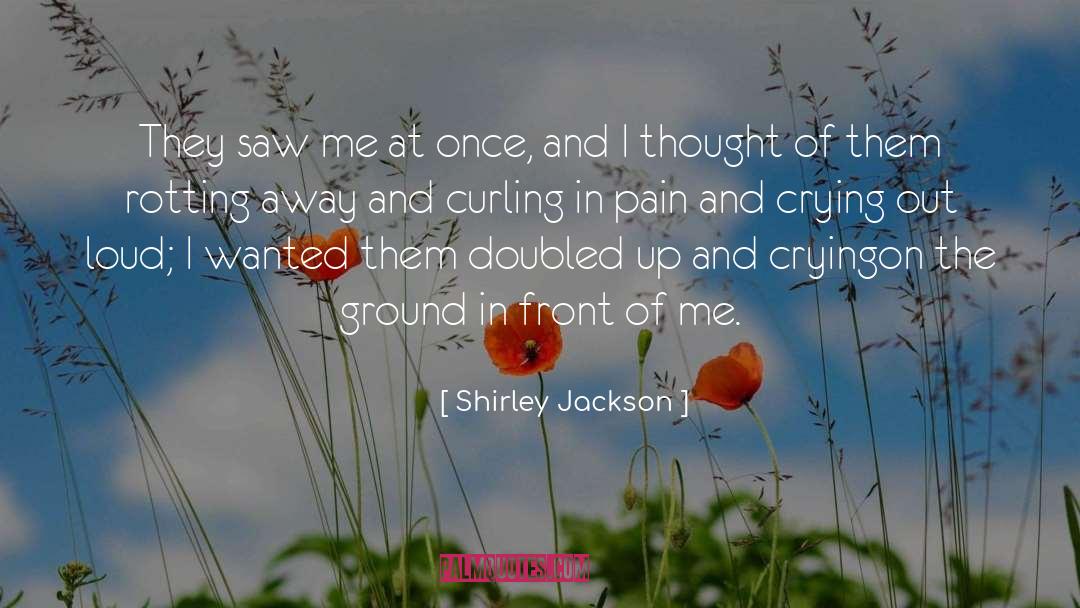 Crying Out quotes by Shirley Jackson