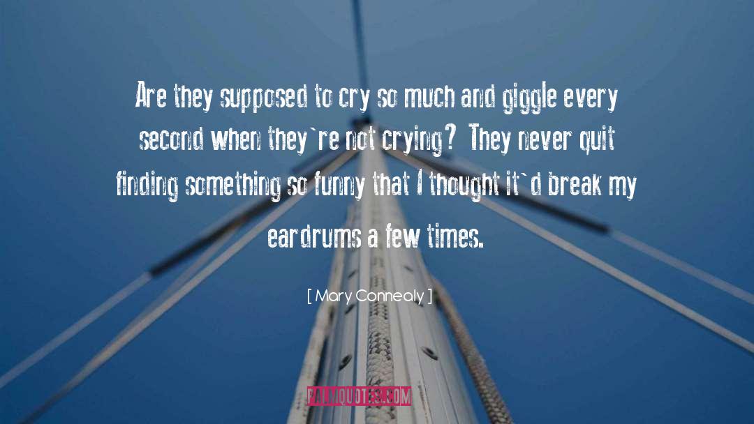 Crying quotes by Mary Connealy
