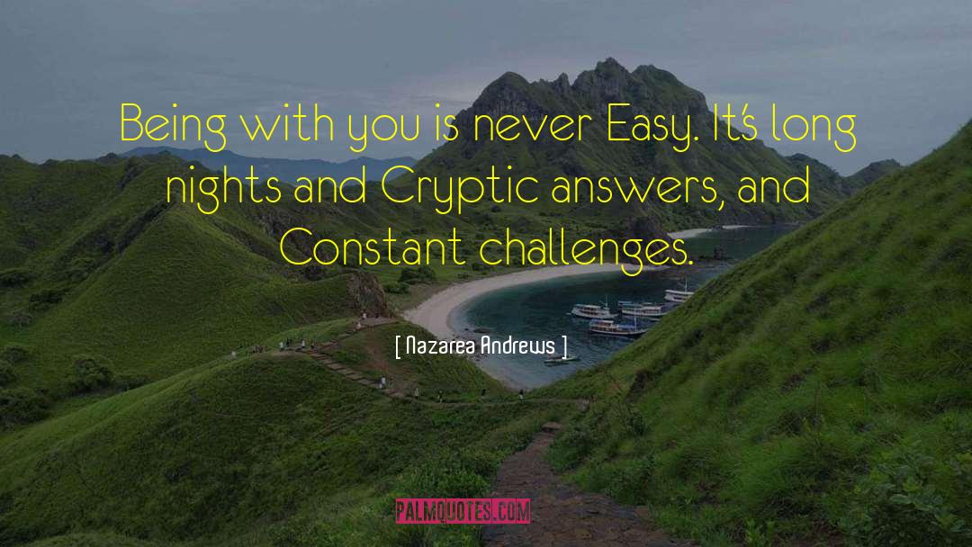 Cryptic quotes by Nazarea Andrews