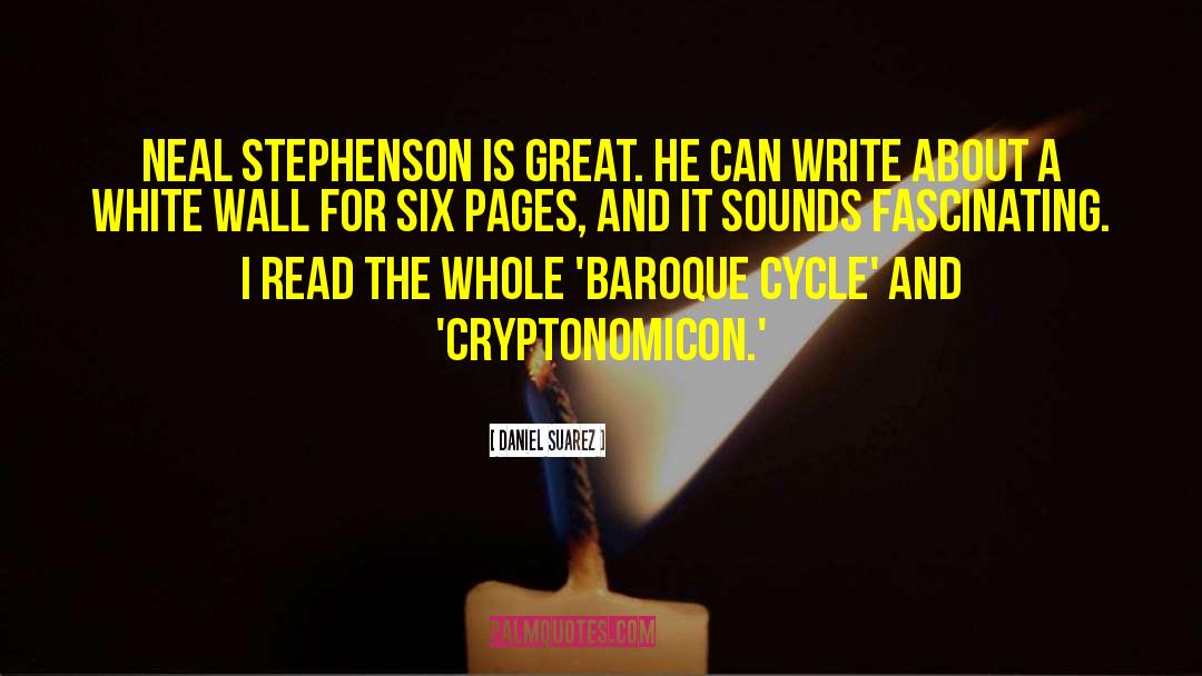 Cryptonomicon quotes by Daniel Suarez