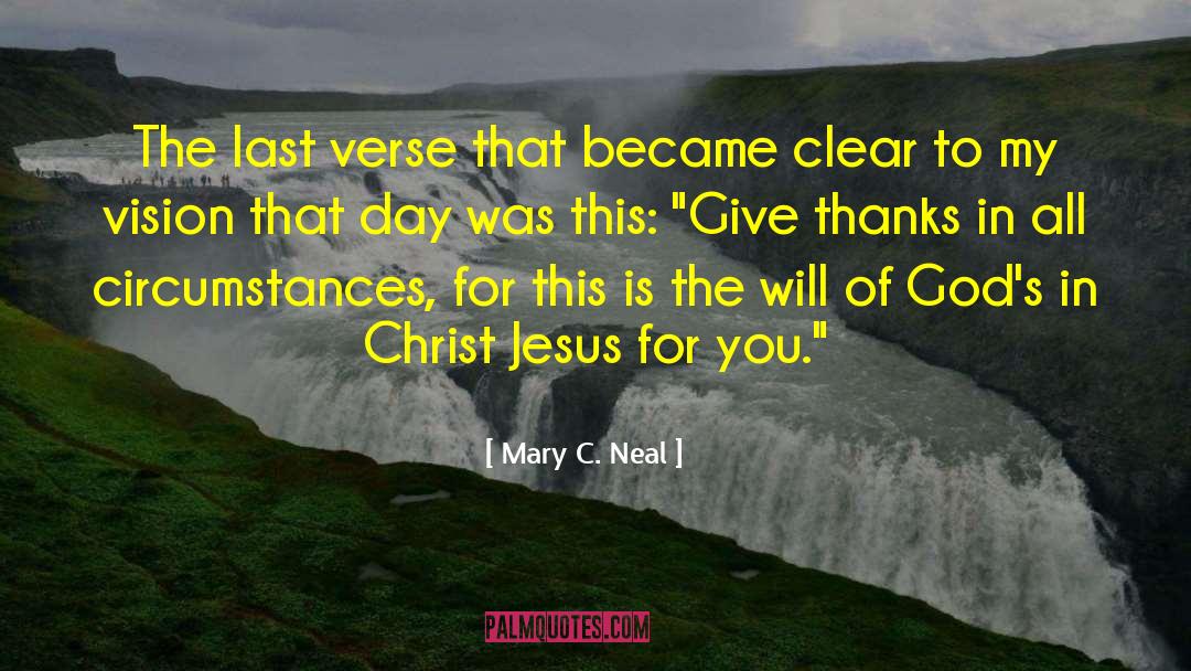 Crystal Clear Vision quotes by Mary C. Neal