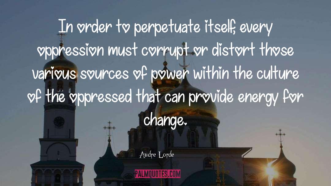 Crystal Energy quotes by Audre Lorde
