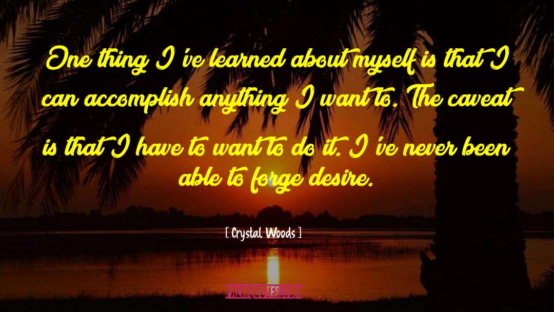 Crystal Evans quotes by Crystal Woods