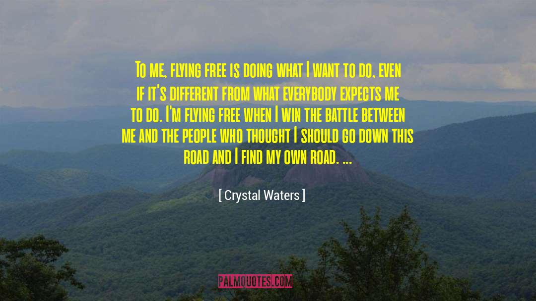 Crystal Evans quotes by Crystal Waters
