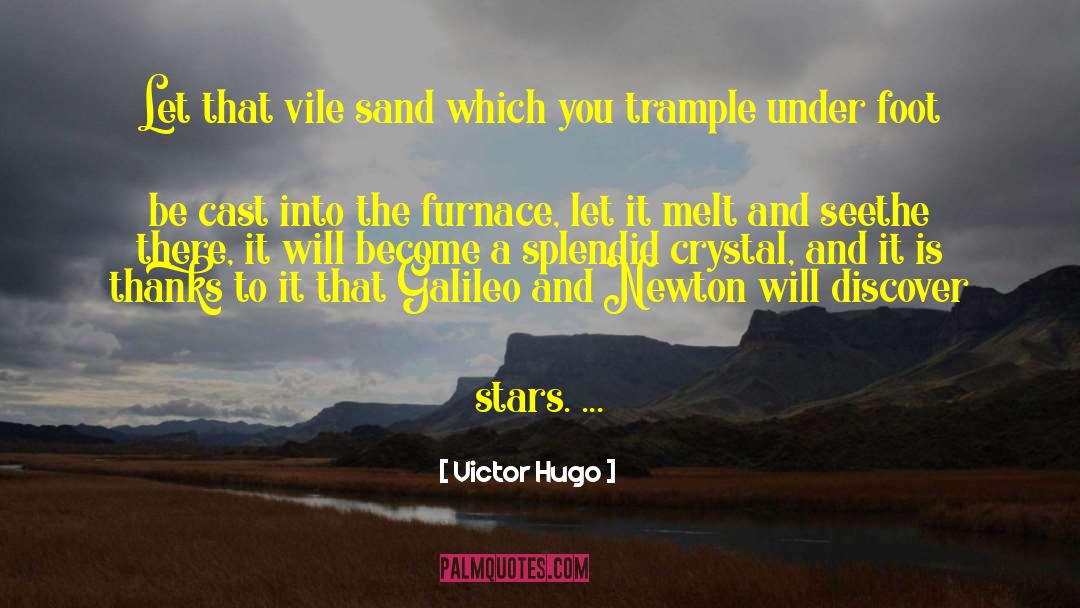 Crystal Healing quotes by Victor Hugo