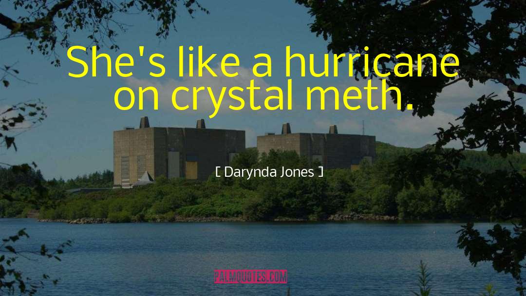 Crystal Meth quotes by Darynda Jones