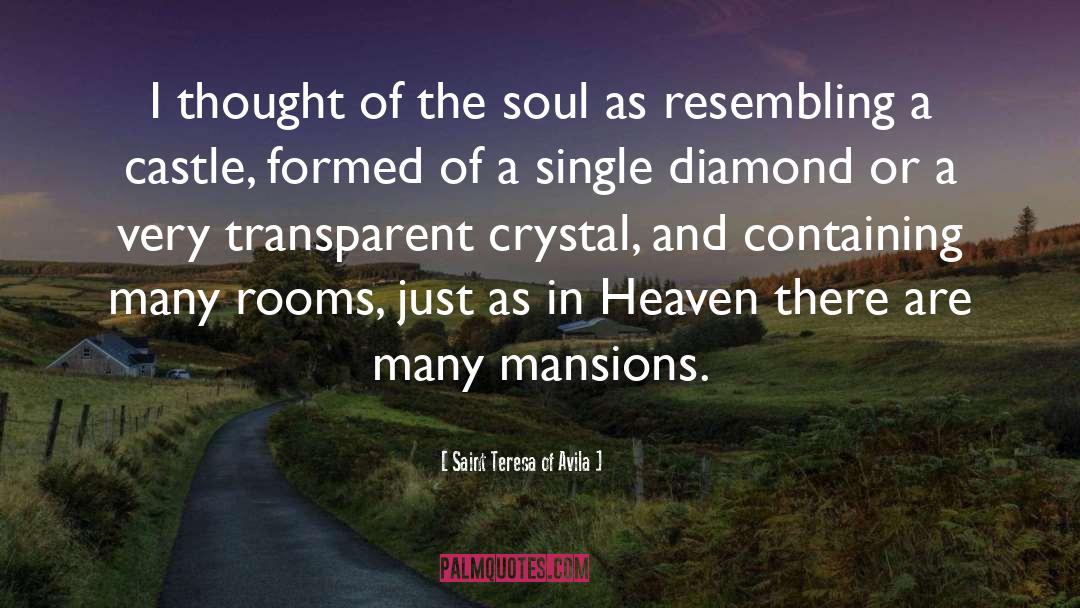 Crystal quotes by Saint Teresa Of Avila