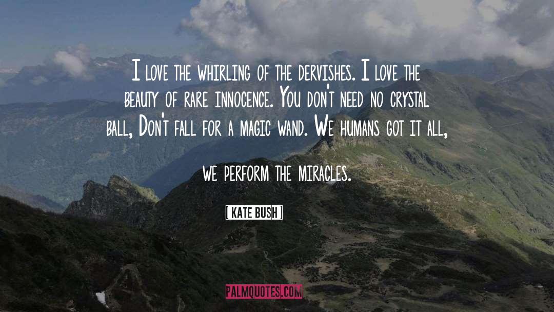 Crystal quotes by Kate Bush