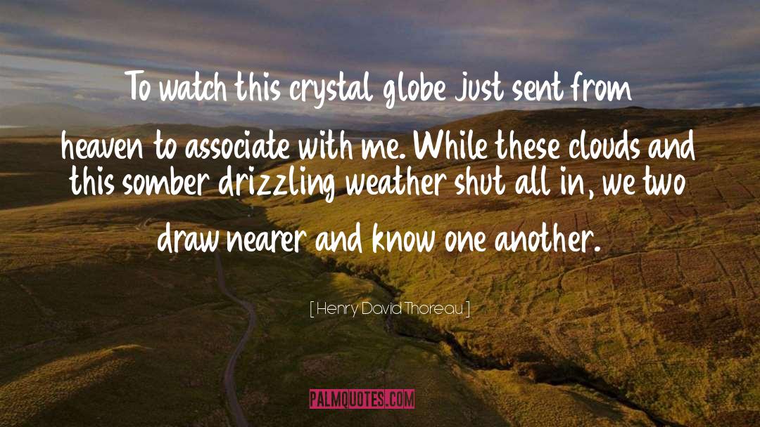 Crystal quotes by Henry David Thoreau