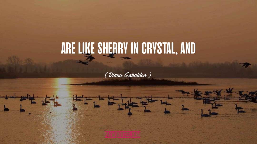 Crystal quotes by Diana Gabaldon