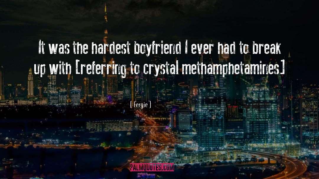 Crystal quotes by Fergie