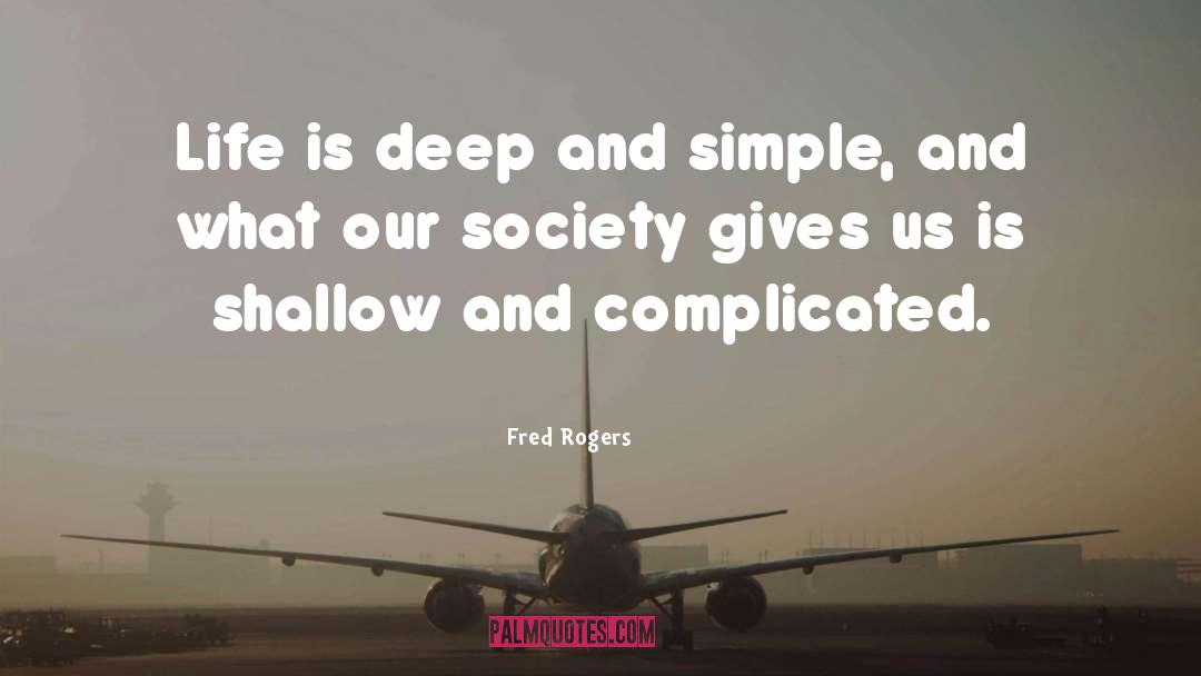 Crystals And Life quotes by Fred Rogers